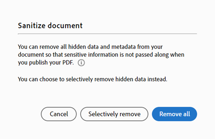 Screenshot from Adobe Acrobat Pro showing the sanitize document options to selectively remove data or remove all data.