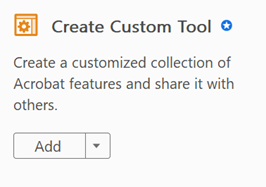 Screenshot of Create Custom Tool and description in Adobe Acrobat.