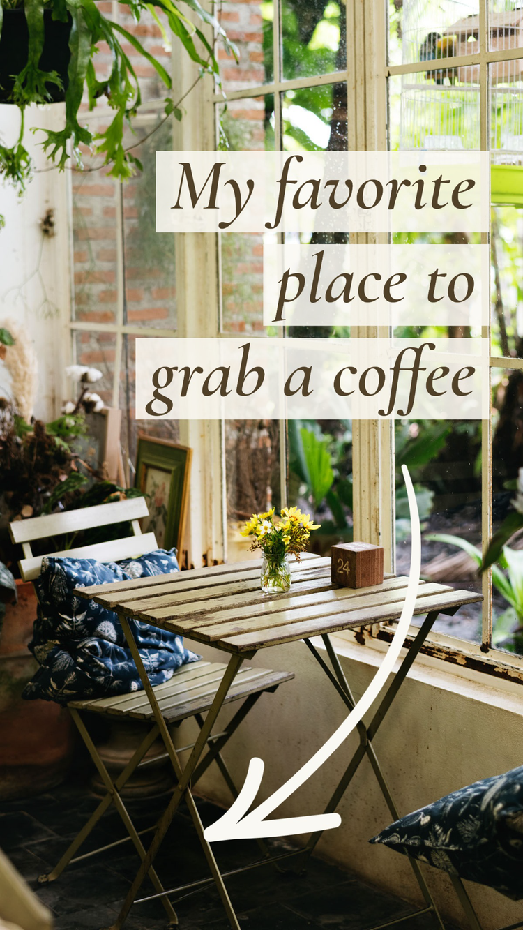 An Instagram Post of a table at a coffee text with an arrow pointing to the table with the text "My favorite place to grab a coffee"