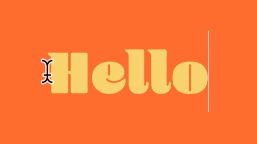 The word "Hello" written with the Type tool in yellow on an orange background