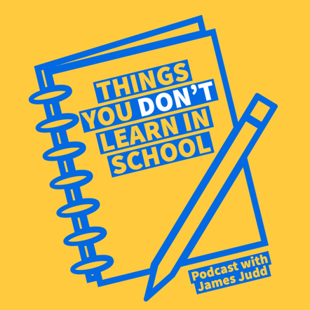 "Things You Don't Learn In School" podcast cover art with outlines of a blue notebook and pencil against a yellow background