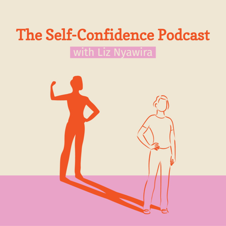 "The Self-Confidence Podcast" cover art with a graphic of a person standing with their shadow reflecting on a wall and flexing an arm