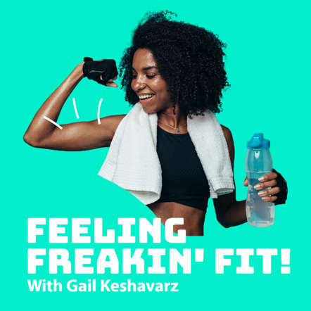 "Feeling Freakin' Fit!" podcast cover art with a person with a sweat towel flexing their bicep and holding a water bottle