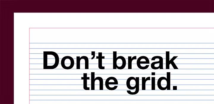 Menggunakan kisi garis dasar di Adobe InDesign untuk menuliskan teks seperti "Don't break the grid" dalam gambar