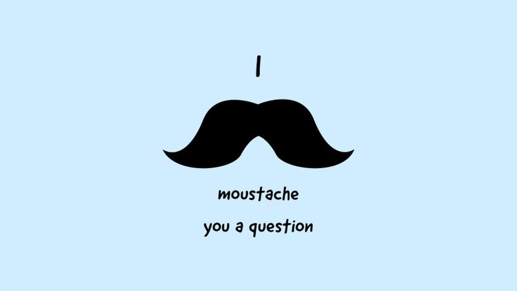 Black Blue Moustache You a Question Funny Zoom Background Wallpaper