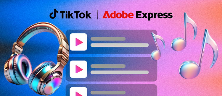 Adobe Expressの「TikTok Symphony Assistant」連携が強化され、TikTokの商用音楽ライブラリも利用可能に| Adobe Express