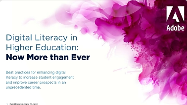 Digital Literacy in Higher Education: Now More than Ever