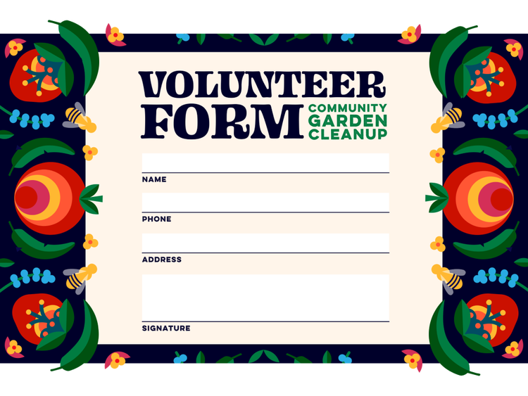 Volunteer form for community garden clean up