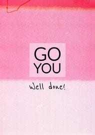 Pink Gradient Background Go You Well Done Congratulations A5 Greeting Card